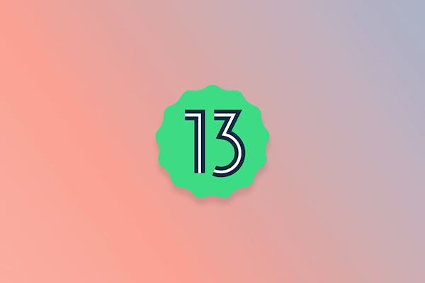 安卓13時代來了!確定下月發布